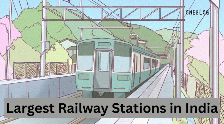 Top 10 Largest Railway Stations in India - OneBlog