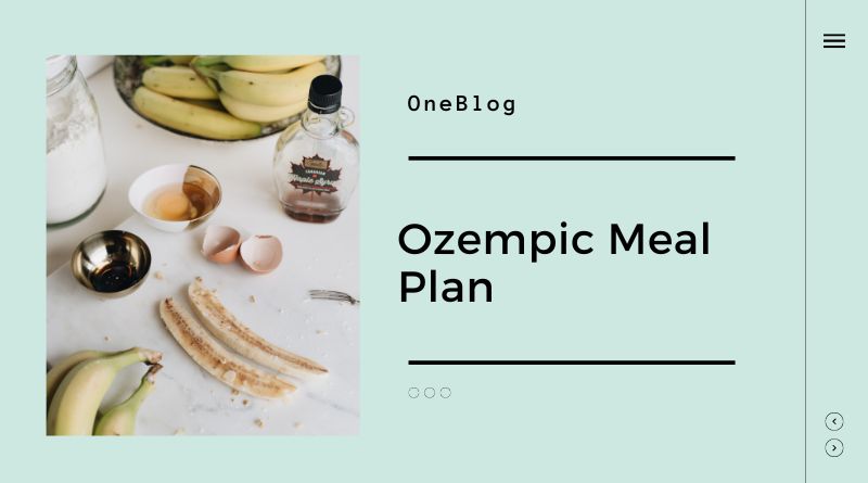 Creating A Balanced Ozempic Meal Plan Guidelines For Blood Sugar Control