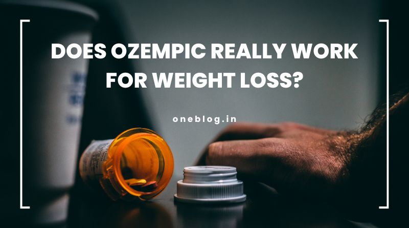 does ozempic really work for weight loss
