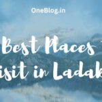 5 Best Places to Visit in Ladakh